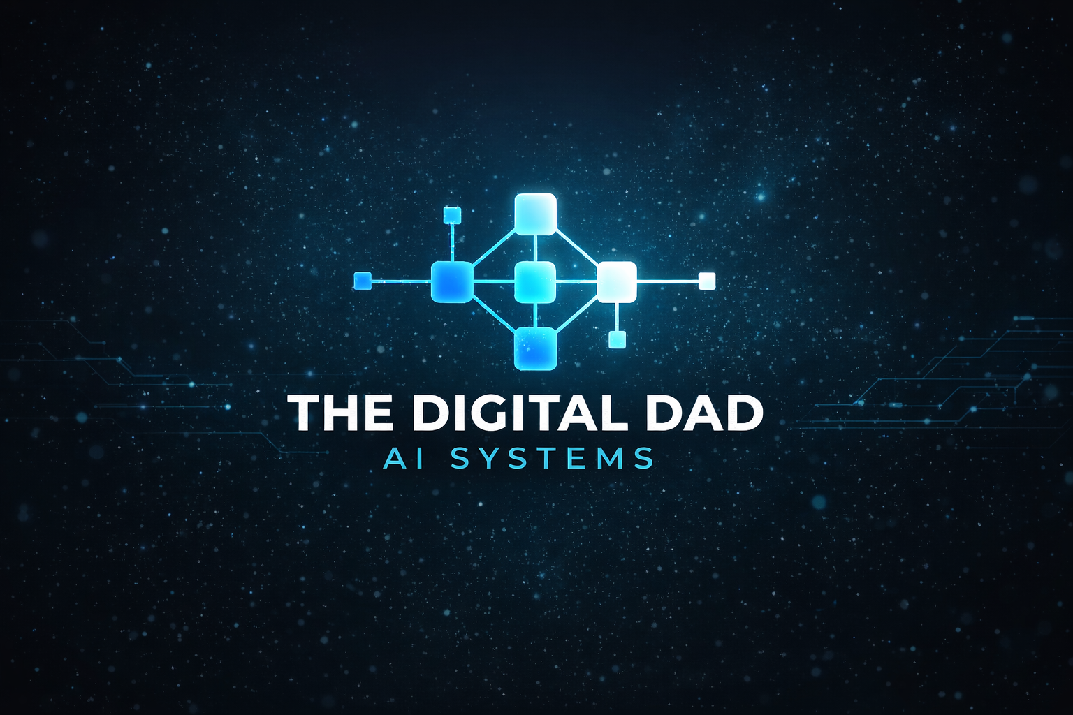 The Digital Dad AI Systems
